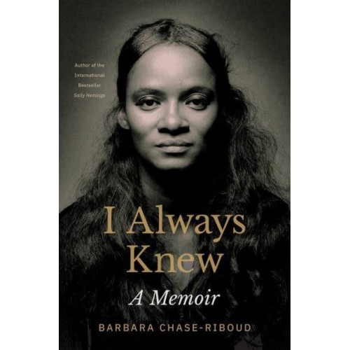 I Always Knew A Memoir