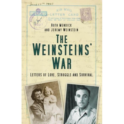 Weinsteins' War Letters of Love, Struggle and Survival