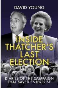 Margaret Thatcher's Last Election