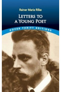Letters to a Young Poet - Dover Thrift Editions