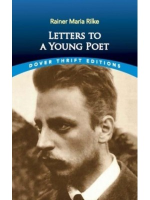 Letters to a Young Poet - Dover Thrift Editions