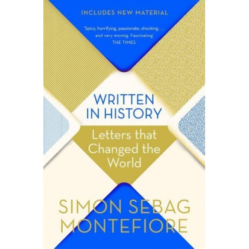 Written in History Letters That Changed the World