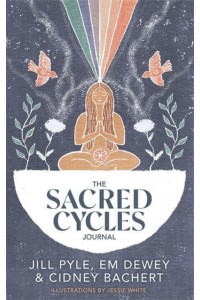 The Sacred Cycles Journal