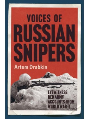 Voices of Russian Snipers