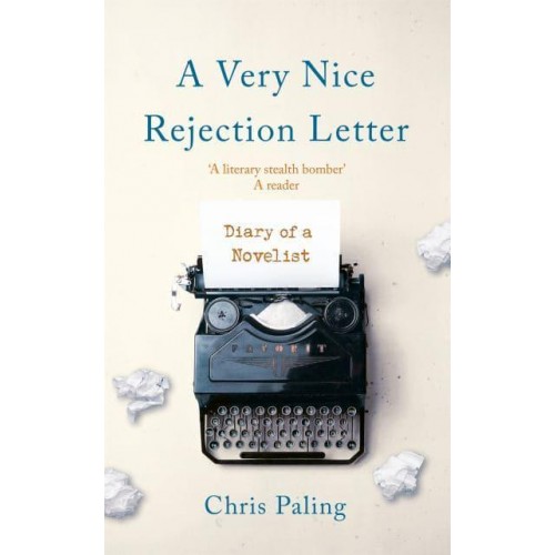 A Very Nice Rejection Letter Diary of a Novelist