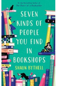 Seven Kinds of People You Find in Bookshops
