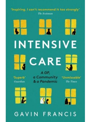 Intensive Care A GP, a Community & A Pandemic