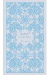 Letters from a Stoic Epistulae Morales Ad Lucilium - Penguin Pocket Hardbacks