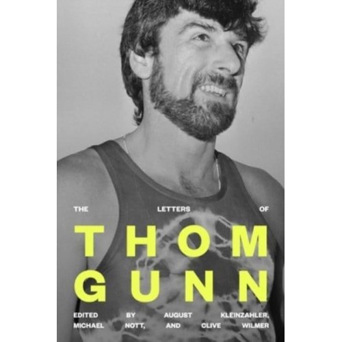 The Letters of Thom Gunn