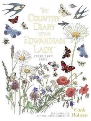 The Country Diary of an Edwardian Lady Colouring Book