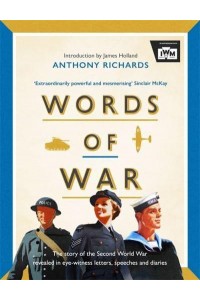 Words of War Correspondance from the Second World War