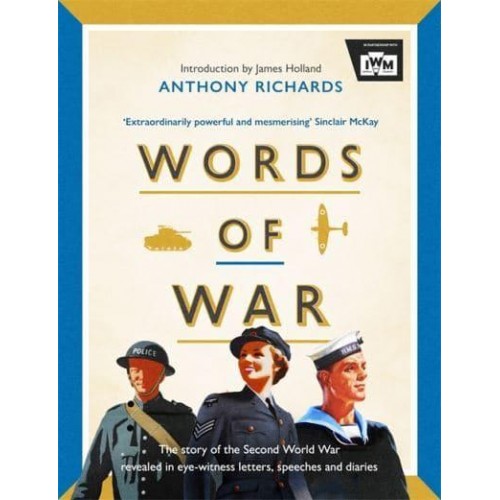 Words of War Correspondance from the Second World War