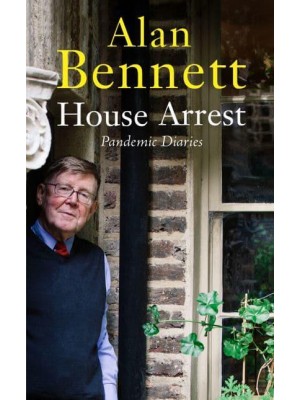 House Arrest Pandemic Diaries
