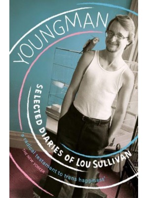 Youngman The Diaries of Lou Sullivan