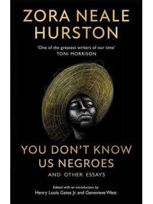 You Don't Know Us Negroes and Other Essays