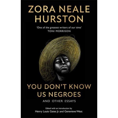 You Don't Know Us Negroes and Other Essays