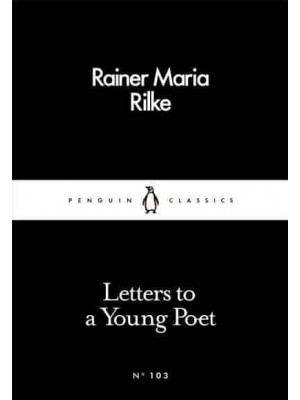 Letters to a Young Poet - Penguin Little Black Classics