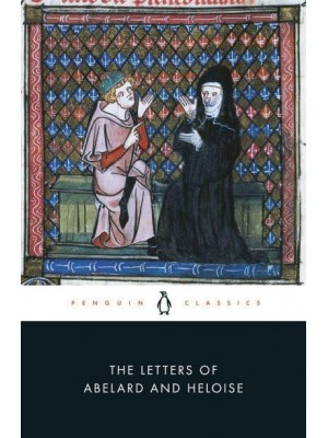 The Letters of Abelard and Heloise - Penguin Classics