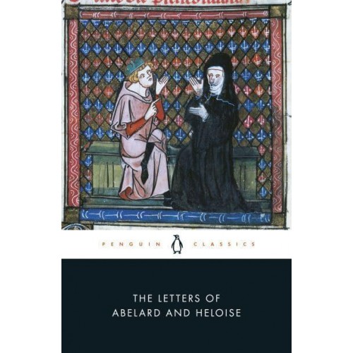 The Letters of Abelard and Heloise - Penguin Classics
