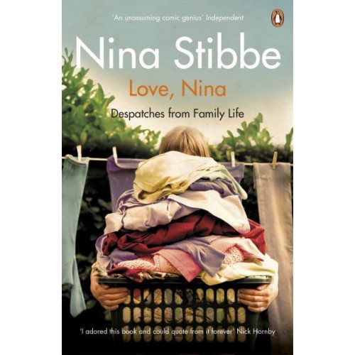 Love, Nina Despatches from Family Life
