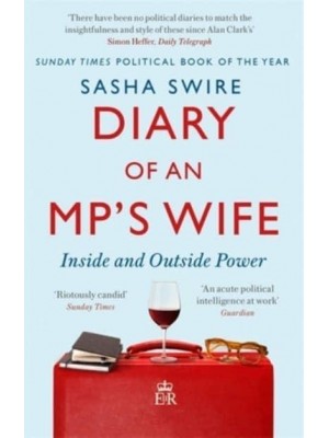 Diary of an MP's Wife Inside and Outside Power