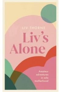 Liv's Alone