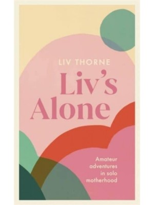 Liv's Alone