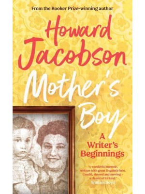 Mother's Boy A Writer's Beginnings