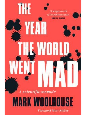 The Year the World Went Mad A Scientific Memoir