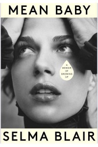 Mean Baby A Memoir of Growing Up