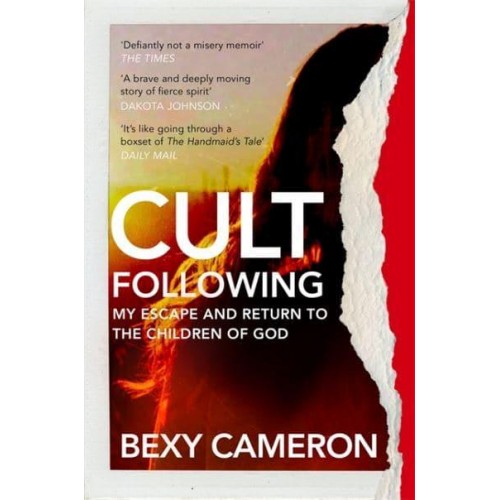 Cult Following My Escape and Return to the Children of God