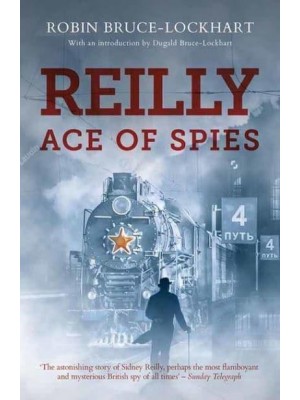 Reilly Ace of Spies