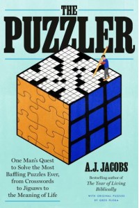 The Puzzler One Man's Quest to Solve the Most Baffling Puzzles Ever, from Crosswords to Jigsaws to the Meaning of Life