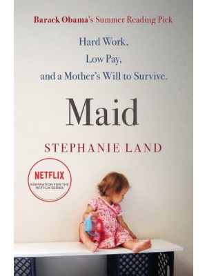 Maid Hard Work, Low Pay, and a Mother's Will to Survive