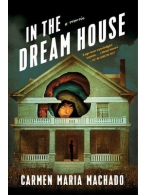 In the Dream House A Memoir
