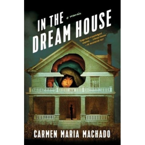 In the Dream House A Memoir