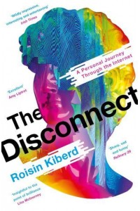 The Disconnect A Personal Journey Through the Internet