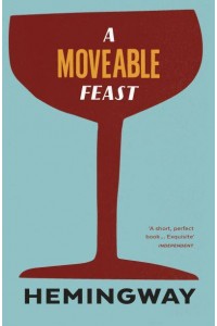 A Moveable Feast - Vintage Classics