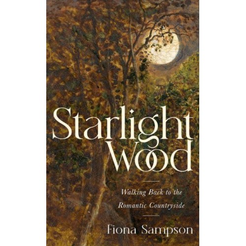 Starlight Wood Walking Back to the Romantic Countryside