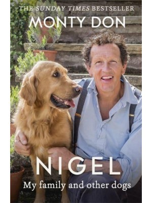 Nigel My Family and Other Dogs