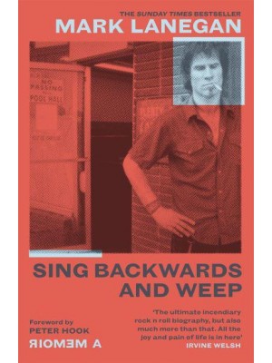Sing Backwards and Weep A Memoir