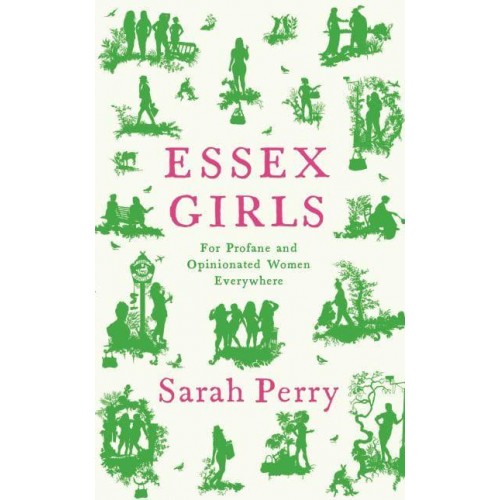 Essex Girls For Profane and Opinionated Women Everywhere