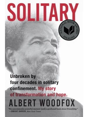 Solitary A Biography (National Book Award Finalist; Pulitzer Prize Finalist)