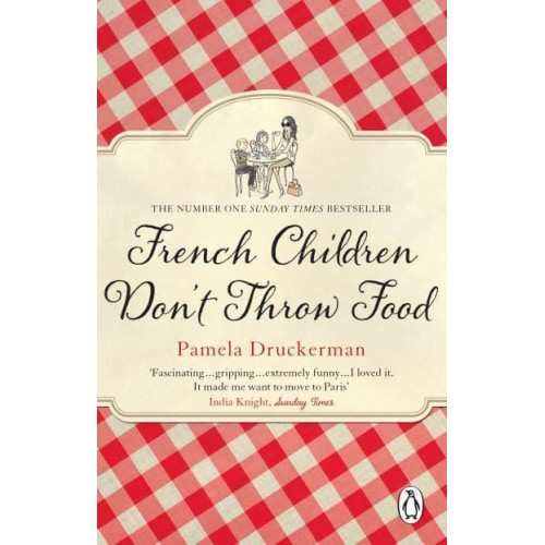French Children Don't Throw Food