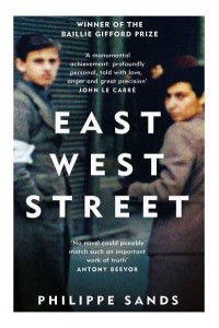 East West Street On the Origins of Genocide and Crimes Against Humanity
