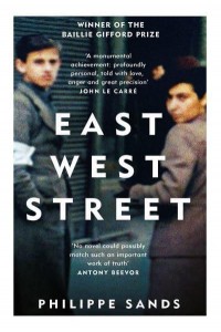 East West Street On the Origins of Genocide and Crimes Against Humanity