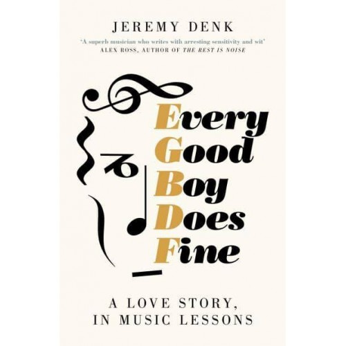 Every Good Boy Does Fine A Love Story, in Music Lessons