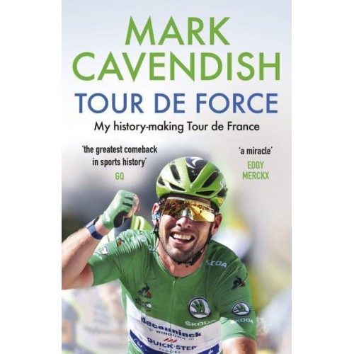 Tour De Force My History-Making Tour De France