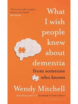 What I Wish People Knew About Dementia from someone who knows