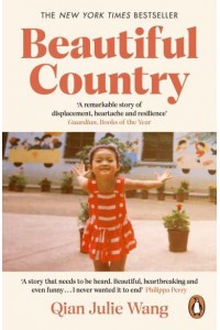 Beautiful Country A Memoir of an Undocumented Childhood